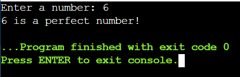 The Output of the Program to Find Whether a Number is a Perfect Number or Not in C